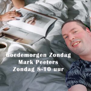 ZON 08.00 Mark Peeters – Goedemorgen Zondag